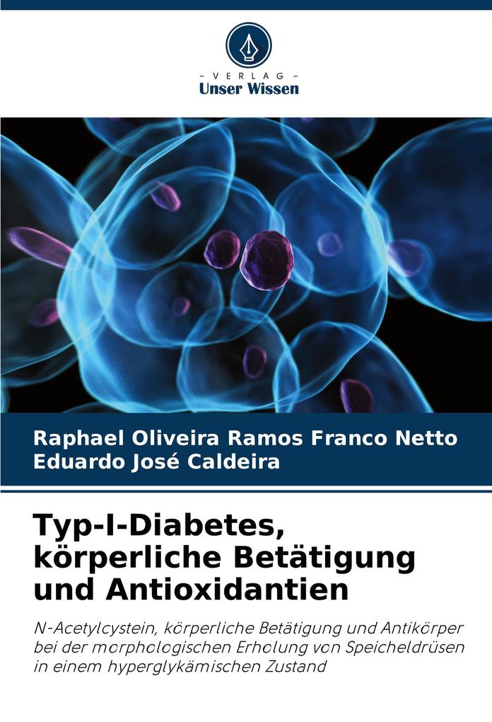 Typ-I-Diabetes körperliche Betätigung und Antioxidantien