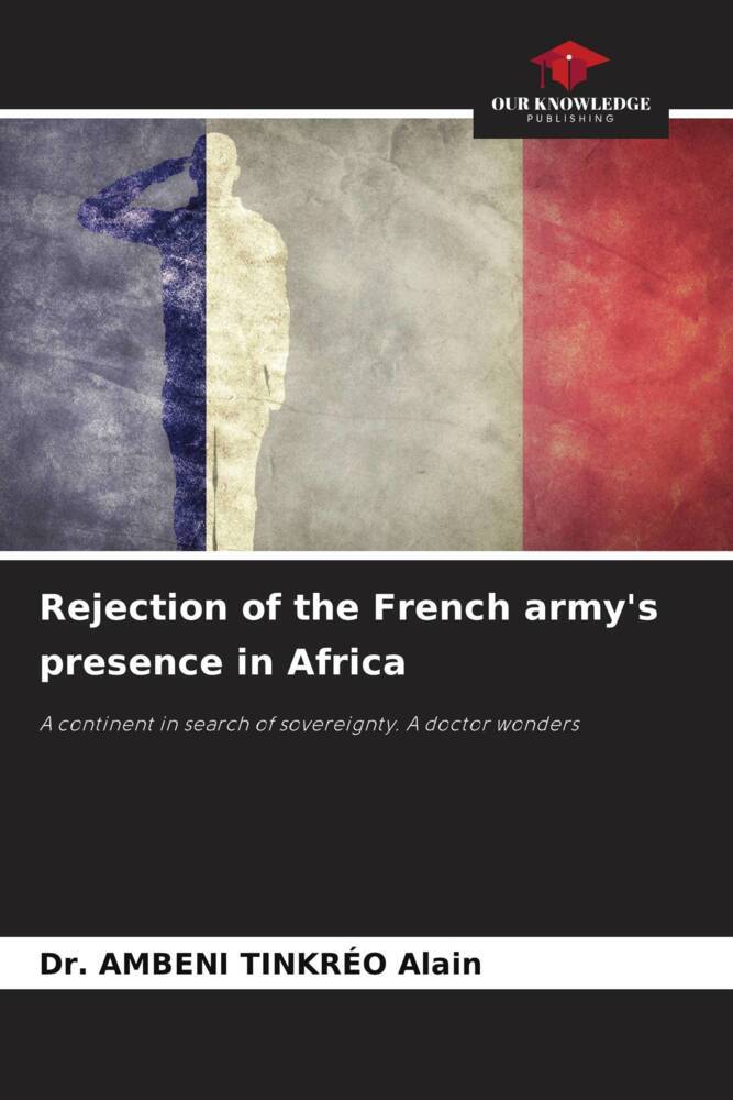 Rejection of the French army's presence in Africa