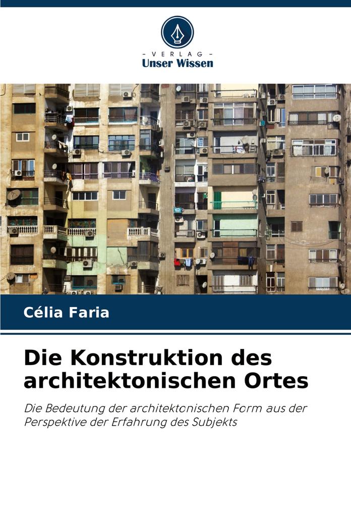 Die Konstruktion des architektonischen Ortes