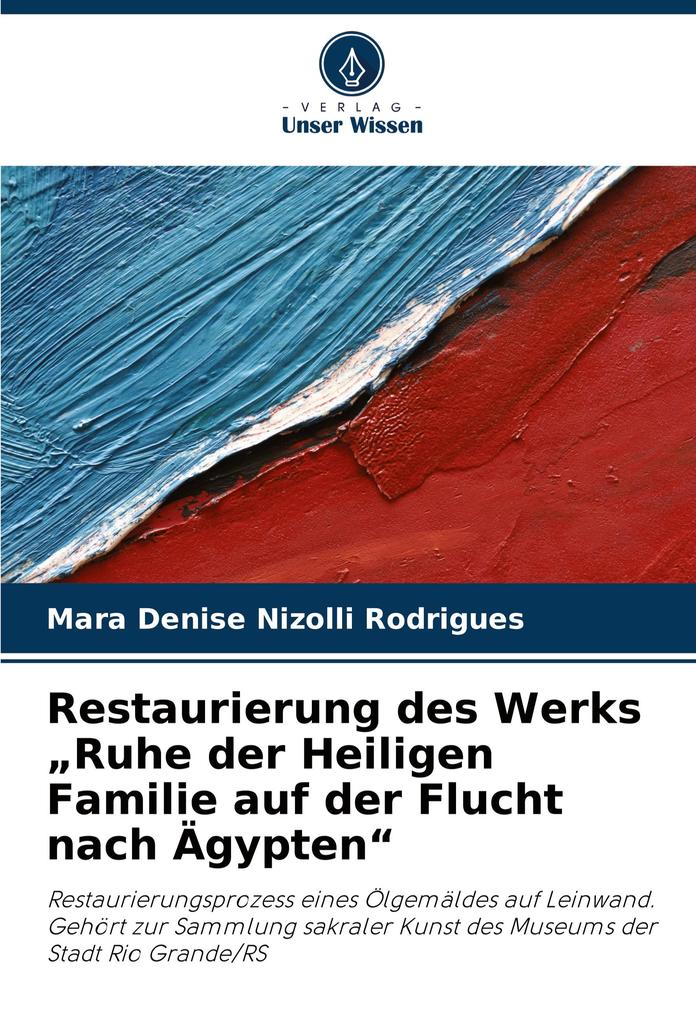Restaurierung des Werks 'Ruhe der Heiligen Familie auf der Flucht nach Ägypten'