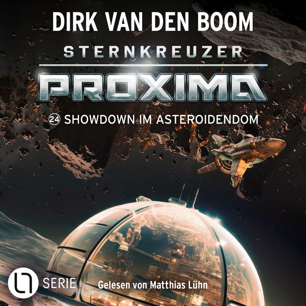 Showdown im Asteroidendom - Sternkreuzer Proxima Folge 24