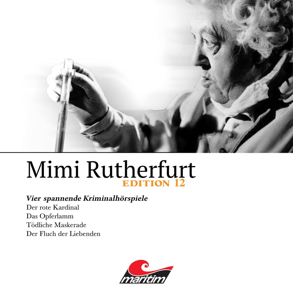Mimi Rutherfurt Vier Spannende Kriminalhörspiele - 'Mimi Rutherfurt' Edition 12