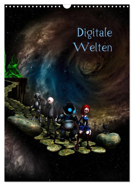 Digitale Welten (Wandkalender 2026 DIN A3 hoch) CALVENDO Monatskalender