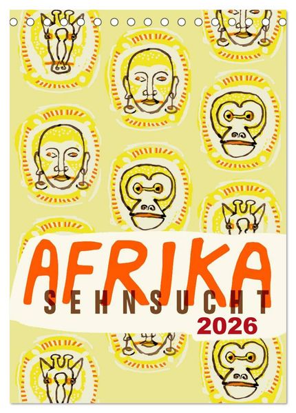 Afrika-Sehnsucht 2026 (Tischkalender 2026 DIN A5 hoch) CALVENDO Monatskalender