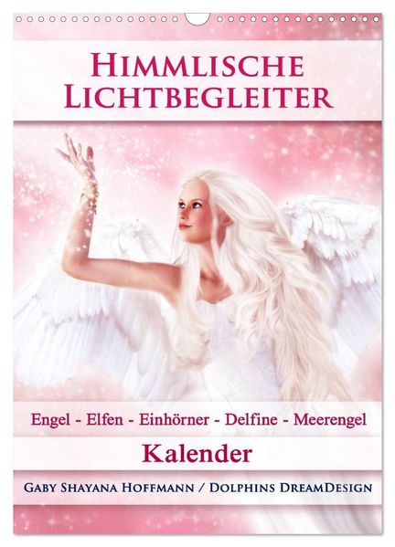 Himmlische Lichtbegleiter - Kalender (Wandkalender 2026 DIN A3 hoch) CALVENDO Monatskalender