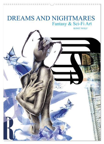 Dreams and Nightmares - Fantasy & Sci-Fi Art / 2026 (Wandkalender 2026 DIN A2 hoch) CALVENDO Monatskalender