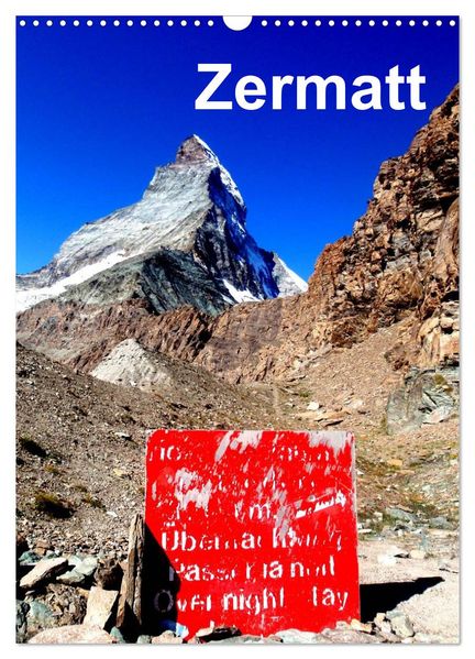 Zermatt (Wandkalender 2026 DIN A3 hoch) CALVENDO Monatskalender