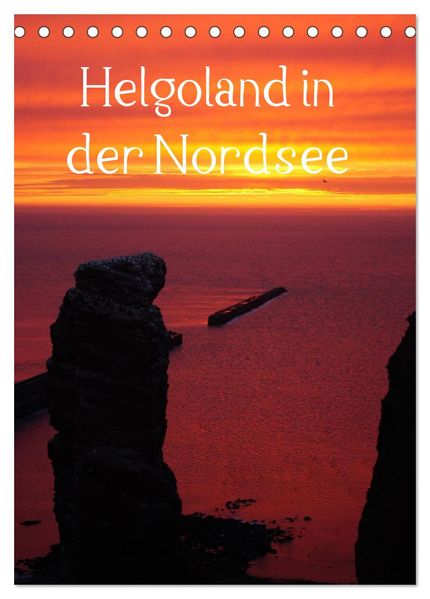 Helgoland in der Nordsee (Tischkalender 2026 DIN A5 hoch) CALVENDO Monatskalender