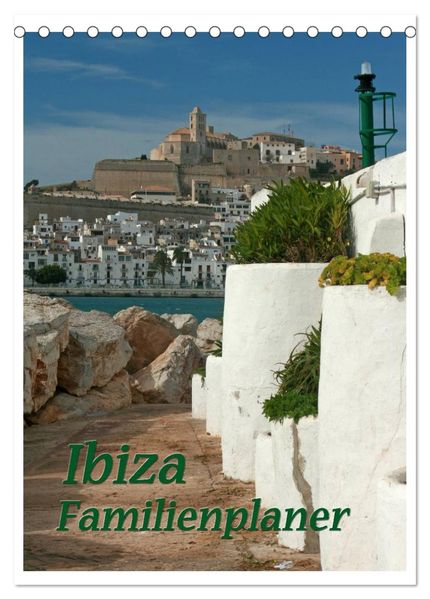 Ibiza / Familienplaner (Tischkalender 2026 DIN A5 hoch) CALVENDO Monatskalender