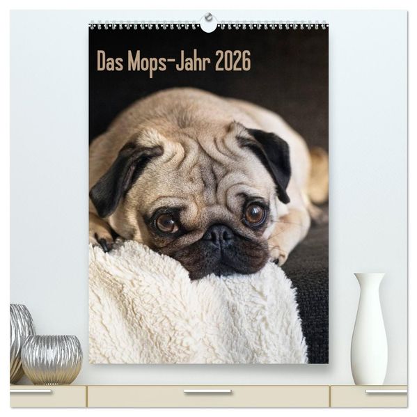Das Mops-Jahr 2026 (hochwertiger Premium Wandkalender 2026 DIN A2 hoch) Kunstdruck in Hochglanz
