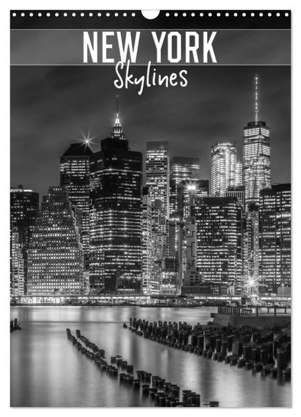 NEW YORK Skylines (Wandkalender 2026 DIN A3 hoch) CALVENDO Monatskalender