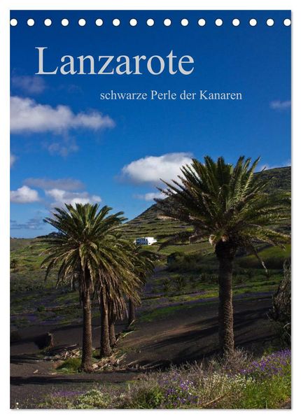Lanzarote (Tischkalender 2026 DIN A5 hoch) CALVENDO Monatskalender