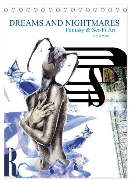 Dreams and Nightmares - Fantasy & Sci-Fi Art / 2026 (Tischkalender 2026 DIN A5 hoch) CALVENDO Monatskalender