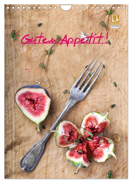Guten Appetit ! (Wandkalender 2026 DIN A4 hoch) CALVENDO Monatskalender