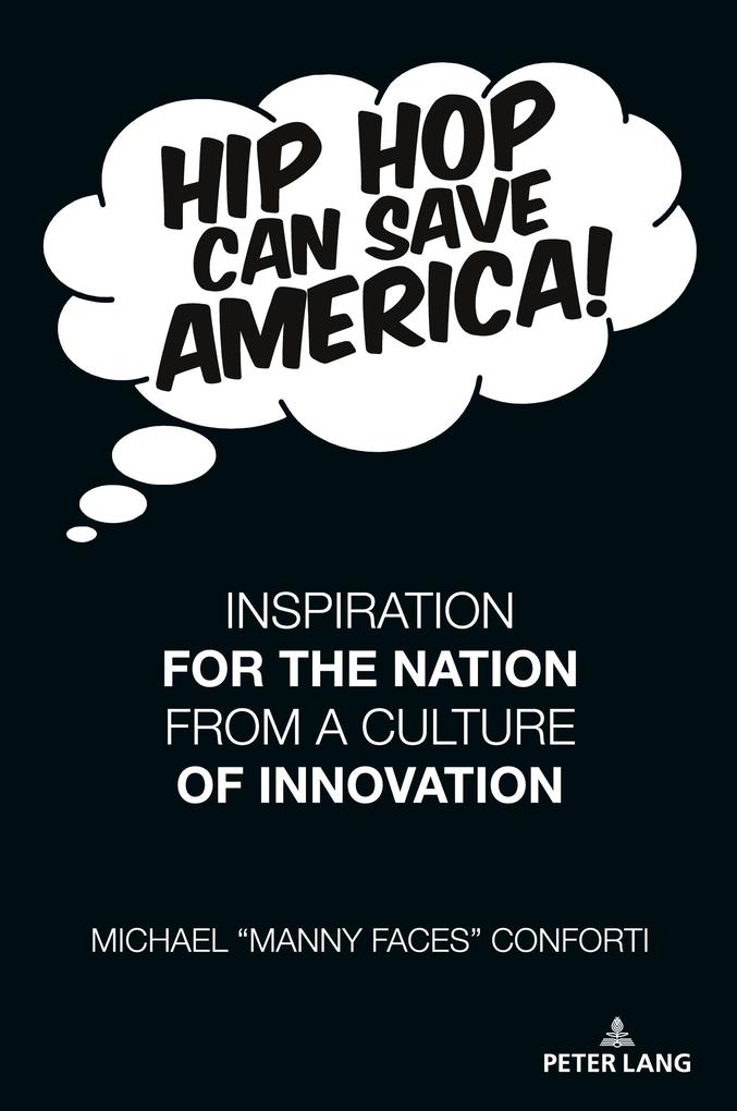 Hip Hop Can Save America!