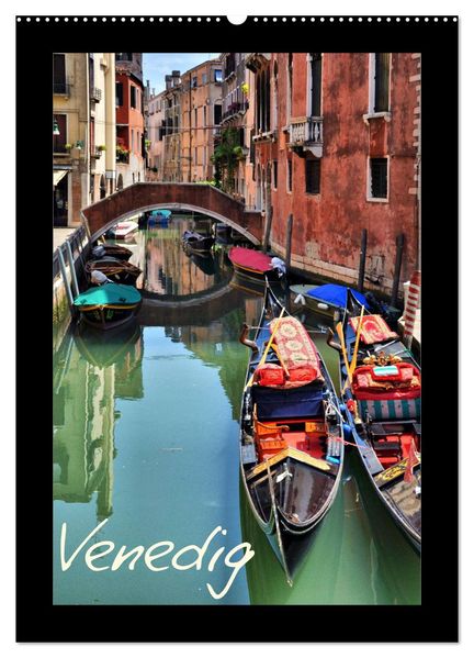 Venedig (Wandkalender 2026 DIN A2 hoch) CALVENDO Monatskalender