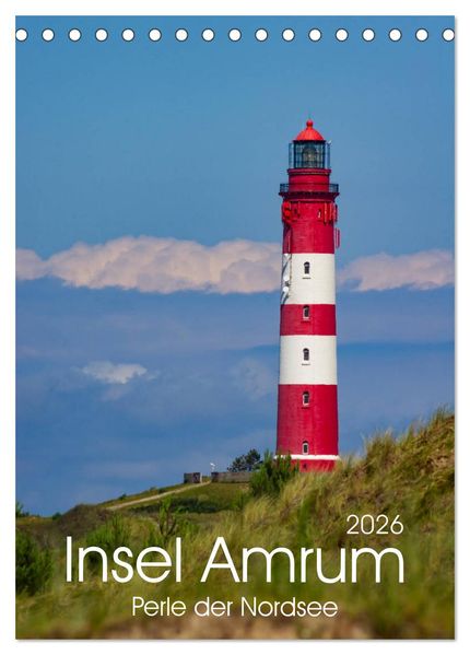Insel Amrum (Tischkalender 2026 DIN A5 hoch) CALVENDO Monatskalender