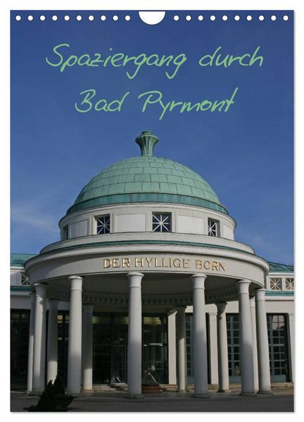 Spaziergang durch Bad Pyrmont (Wandkalender 2026 DIN A4 hoch) CALVENDO Monatskalender