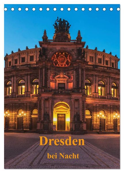 Dresden bei Nacht (Tischkalender 2026 DIN A5 hoch) CALVENDO Monatskalender