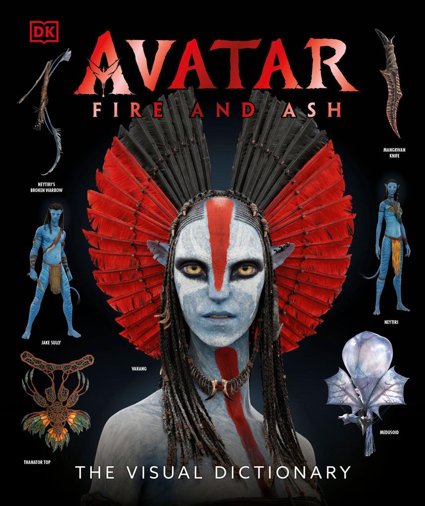 Penguin Llc Us Avatar Fire And Ash The Visual Dictionary