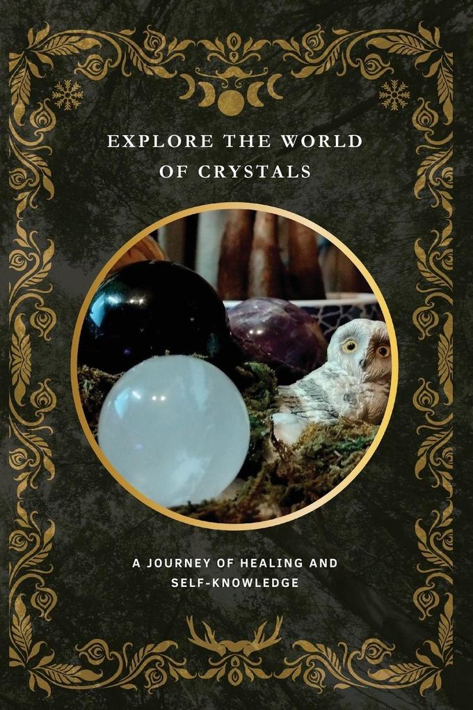 Explore the World of Crystals