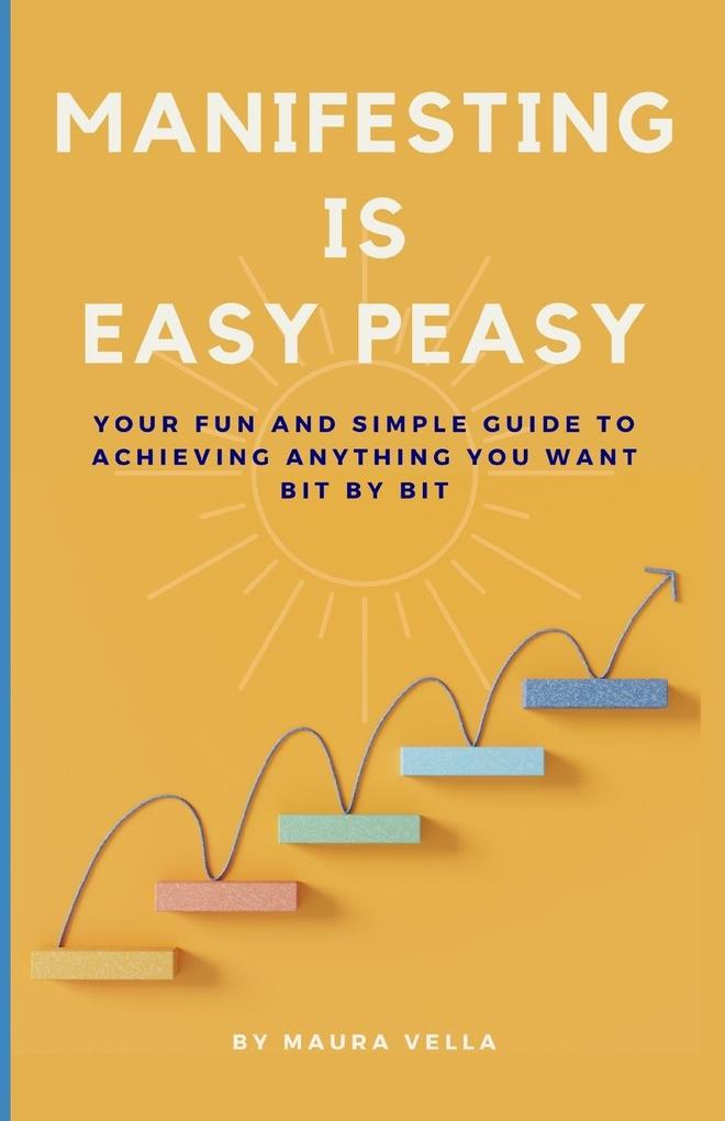 Manifesting is Easy Peasy