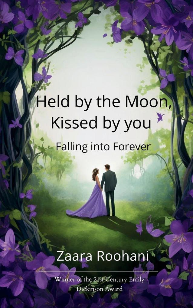 Held by the Moon Kissed by You