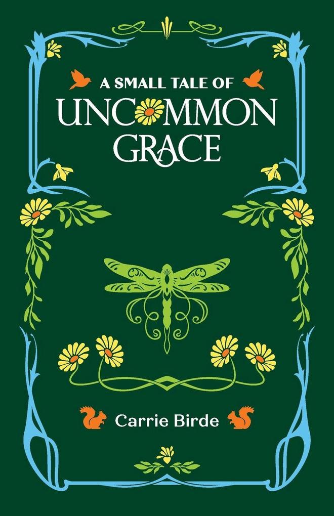 A Small Tale of Uncommon Grace