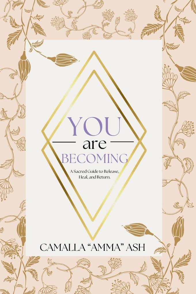 You Are Becoming