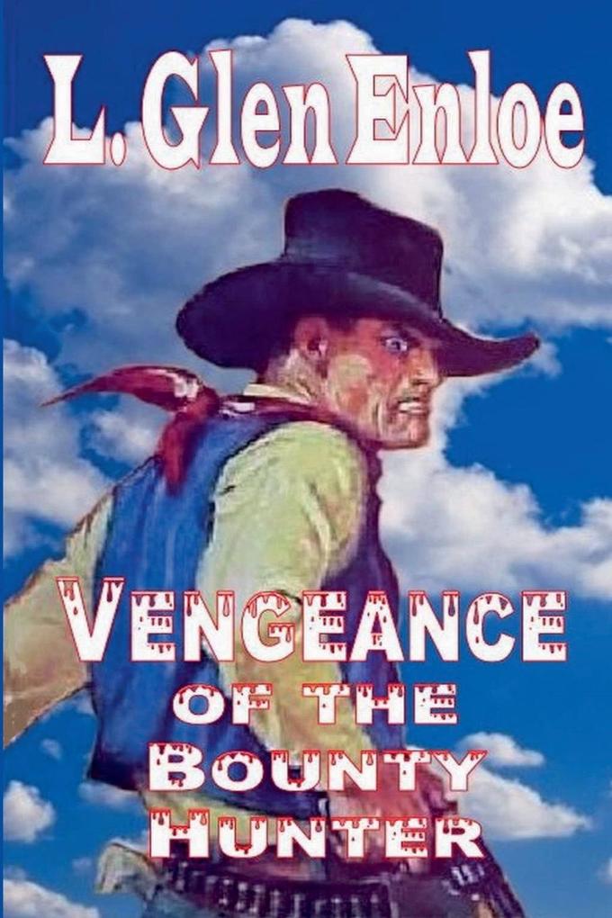 Vengeance of the Bounty Hunter