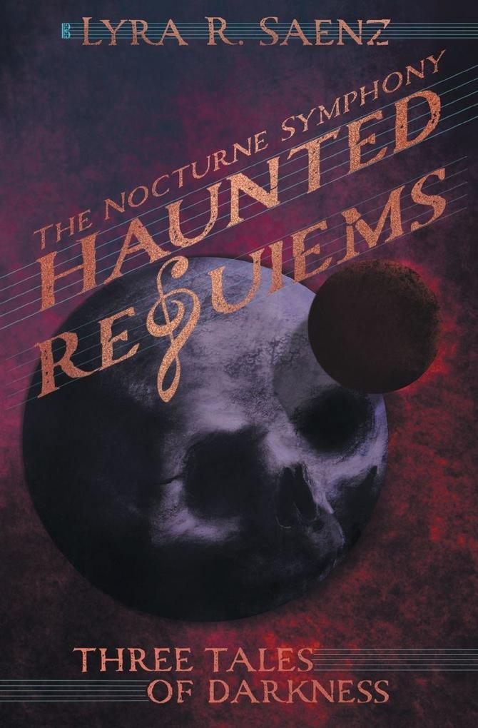 Haunted Requiems