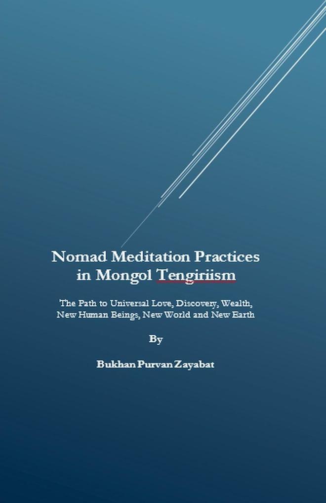 Nomad Meditation Practices in Mongol Tengiriism