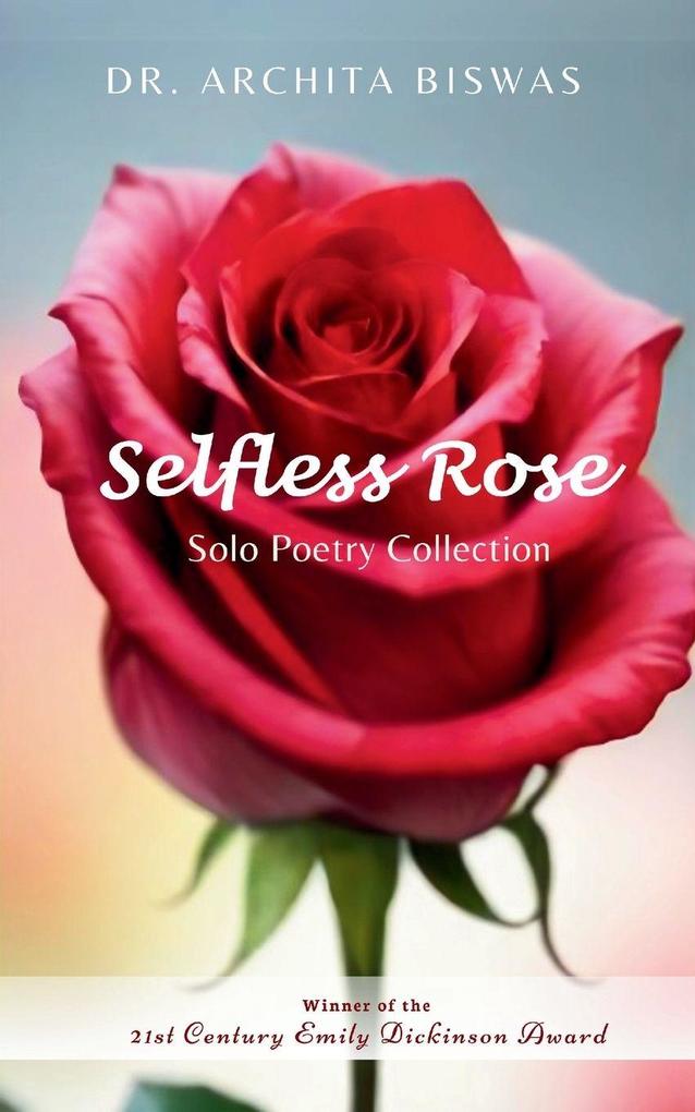 Selfless Rose