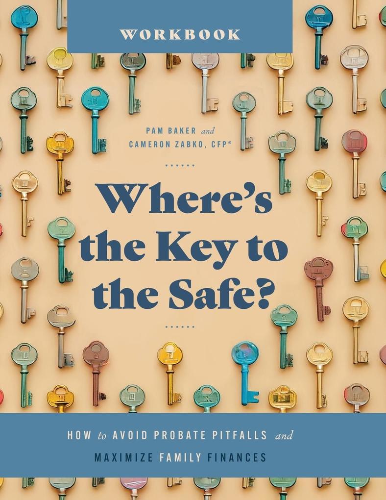 Where's the Key to the Safe? Workbook