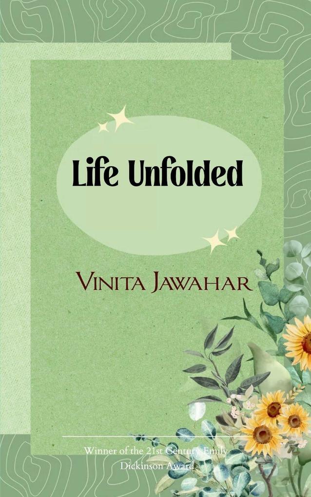 Life Unfolded
