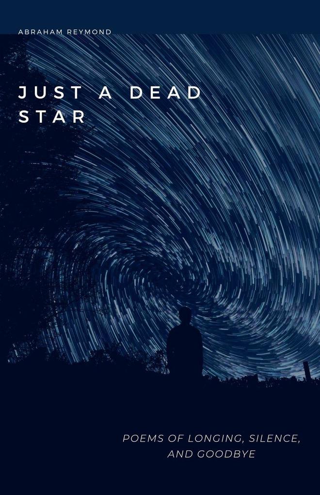 Just A Dead Star