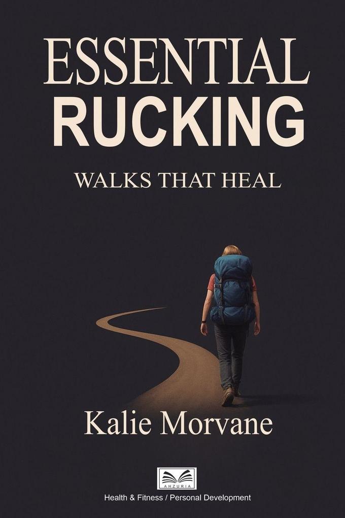 Essential Rucking