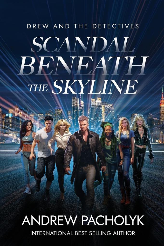 Scandal Beneath the Skyline
