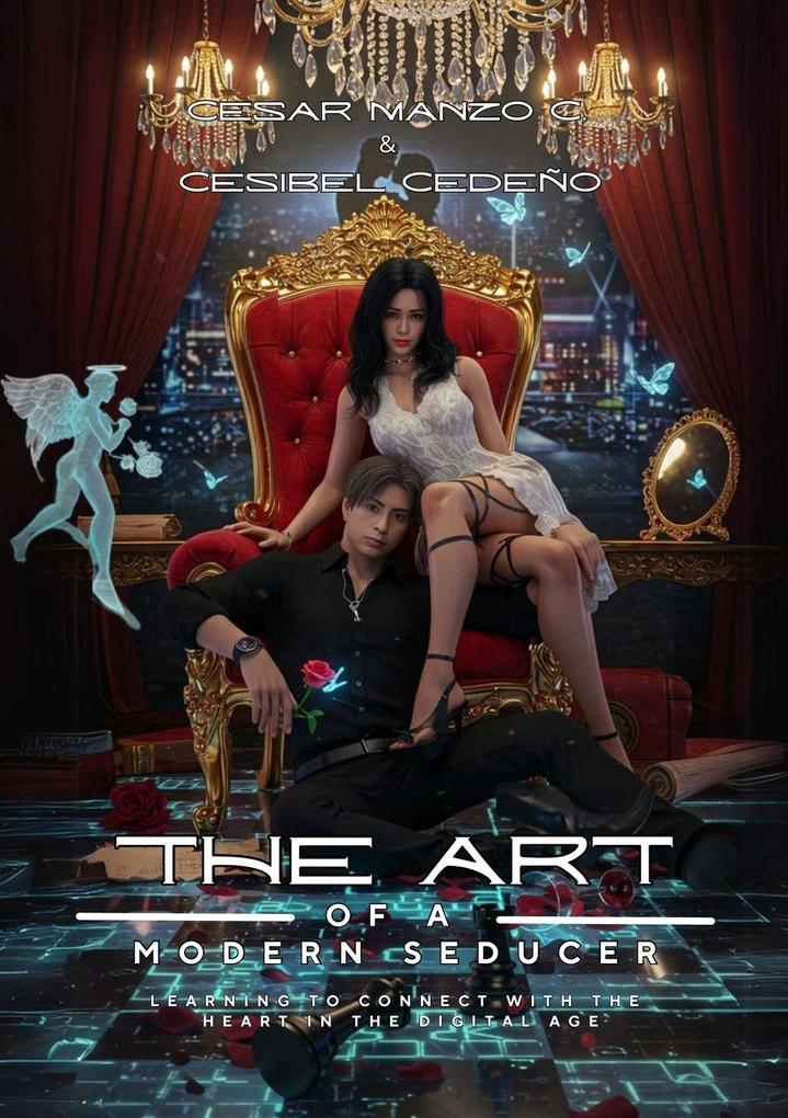 THE ART OF A MODERN SEDUCER