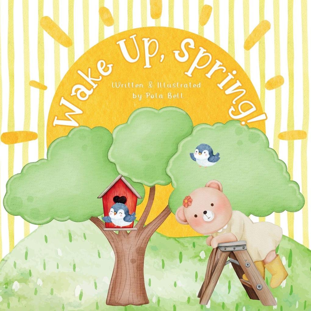 Wake Up Spring!