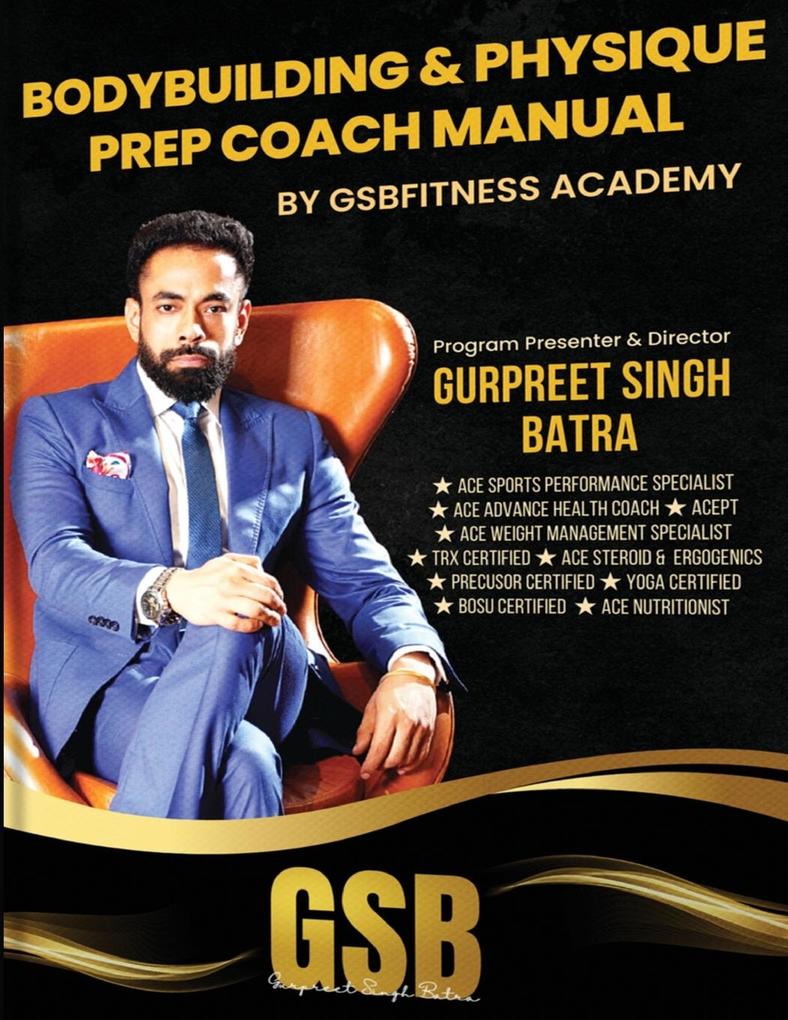 BODYBUILDING & PHYSIQUE PREP COACH MANUAL