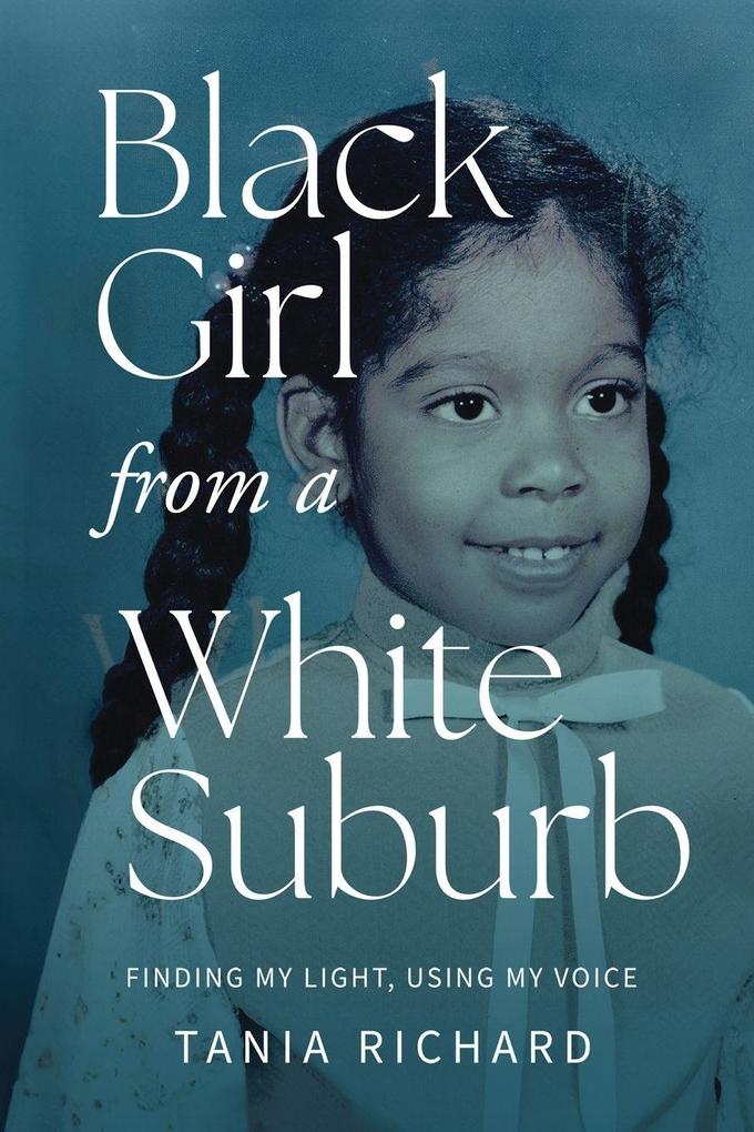 Black Girl From a White Suburb