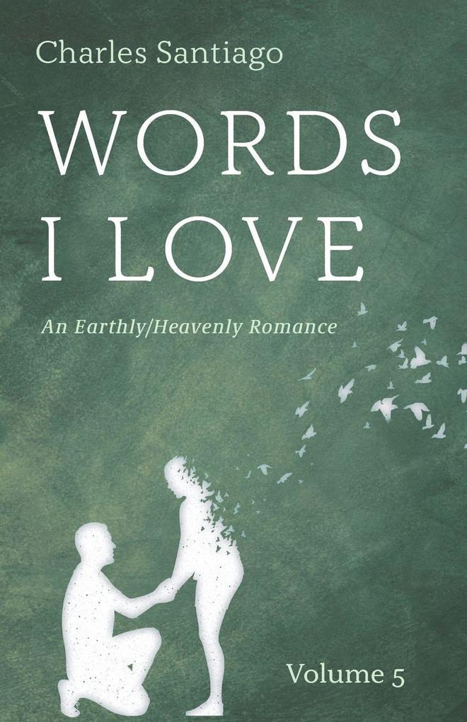 Words I Love Volume 5
