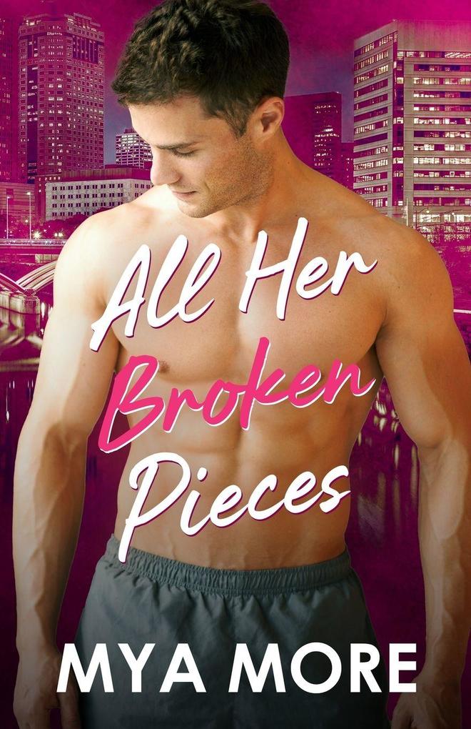 All Her Broken Pieces