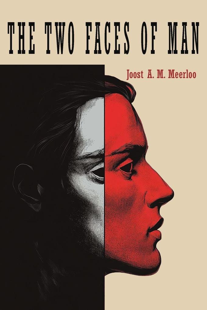 Two Faces of Man