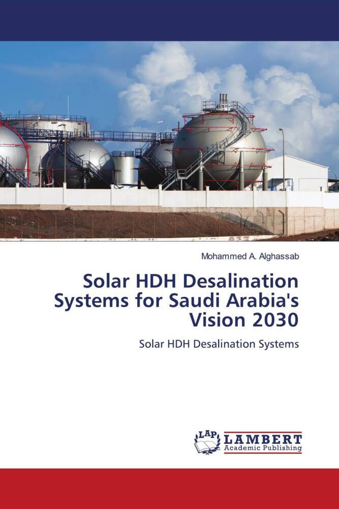 Solar HDH Desalination Systems for Saudi Arabia's Vision 2030