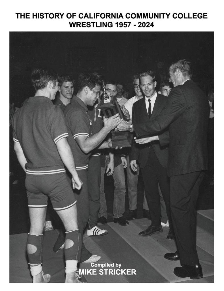 The History Of California Community College Wrestling 1957-2024
