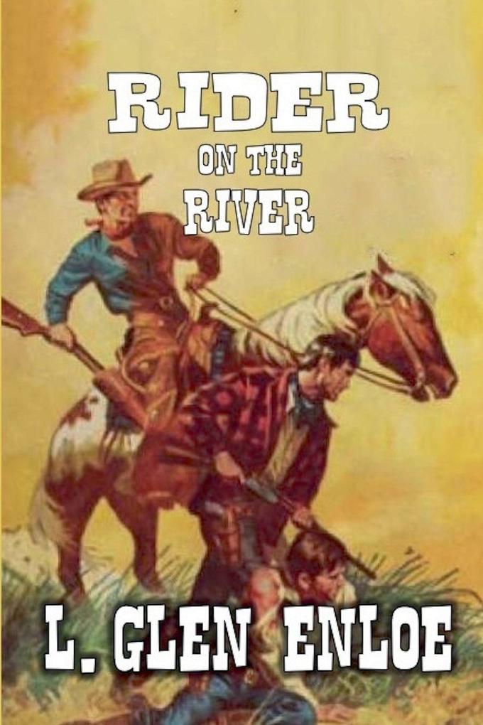 Rider on the River