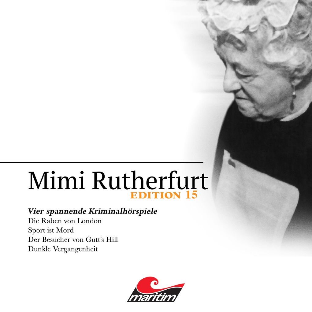 Mimi Rutherfurt Vier Spannende Kriminalhörspiele - 'Mimi Rutherfurt' Edition 15