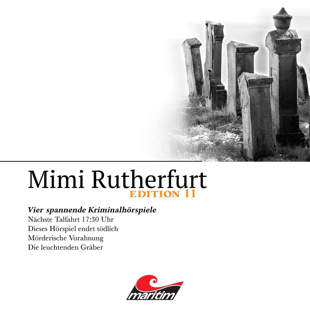 Mimi Rutherfurt Vier Spannende Kriminalhörspiele - 'Mimi Rutherfurt' Edition 11